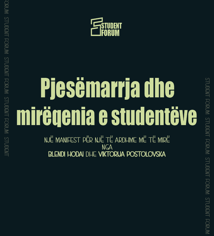 Manifesti për një të ardhme më të mirë: Pjesëmarrja dhe mirëqenia e studentëve